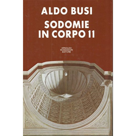 Sodomie in corpo 11. Non viaggio  non sesso e scrittura