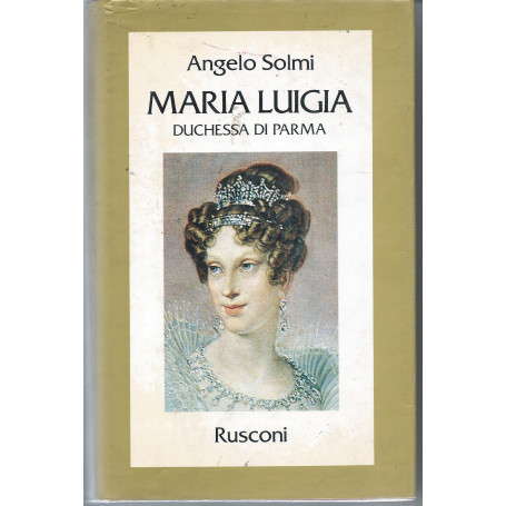 Maria Luigia duchessa di Parma