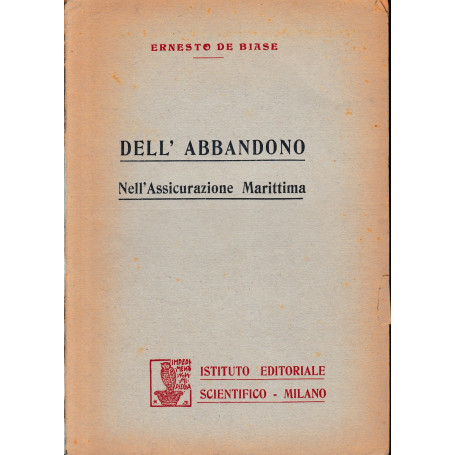 Dell'abbandono. Nell'Assicurazione Marittima