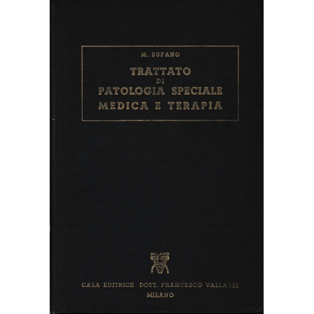 Trattato di Patologia Speciale Medica e Terapia  vol. 2°