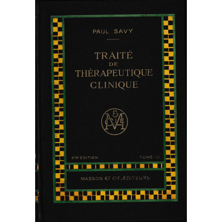 Traité de Thérapeutique Clinique  tome III.