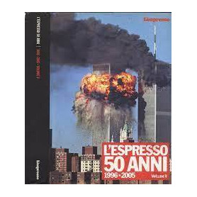 L' Espresso 50 anni Vol. V. 1996 - 2005