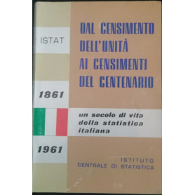 Dal censimento dell'unità  ai censimenti del centenario