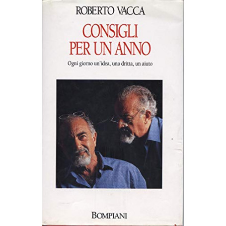 Consigli per un anno. Ogni giorno un'idea  una dritta  un aiuto