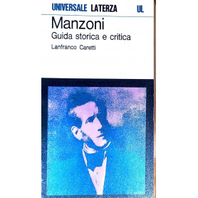 Manzoni - Guida storica e critica