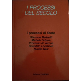 I processi del secolo. I processi di Stato