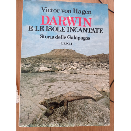 DARWIN e le isole incantate Storia delle Galapagos