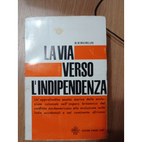 La via verso l'indipendenza