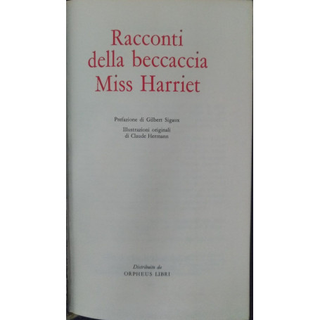 Racconti della beccaccia Miss Harriet