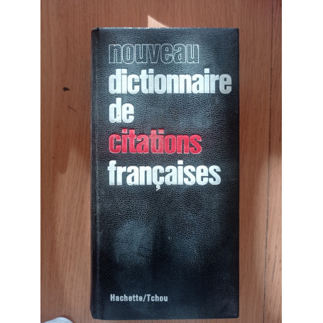 Nouveau dictionnaire de citations francaises