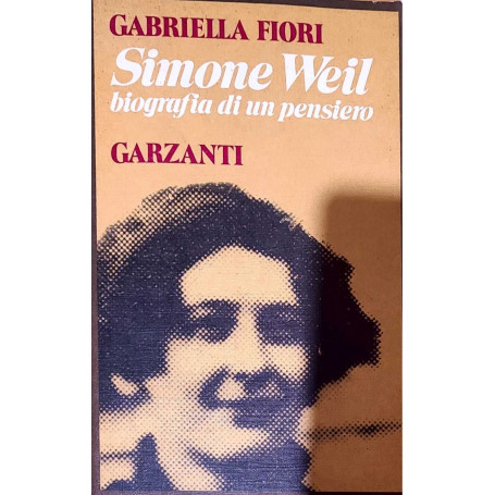 Simone Weil - biografia di un pensiero