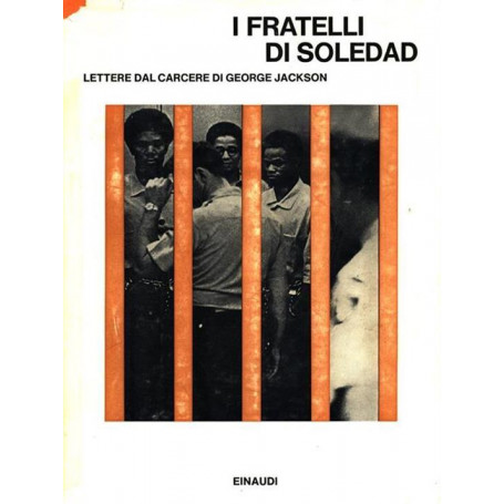 I Fratelli di Soledad. Lettere dal carcere di George Jackson