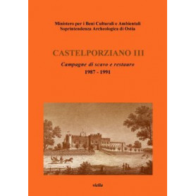 Castelporziano III Campagne di scavo e restauro 1987-1991