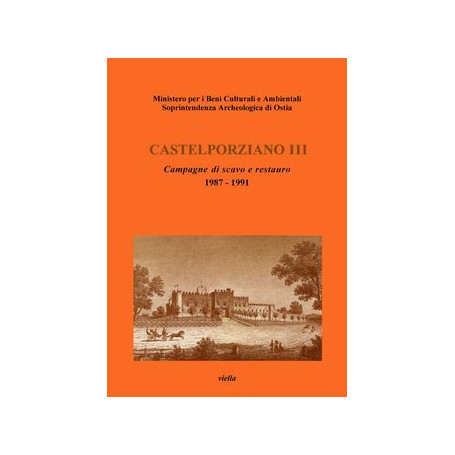 Castelporziano III Campagne di scavo e restauro 1987-1991