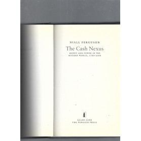 The Cash Nexus: Money And Power in the Modern World