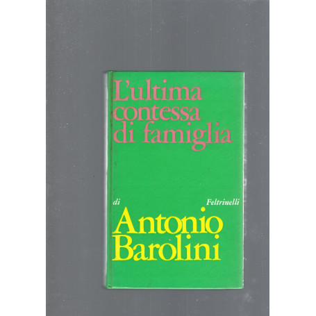 L' ULTIMA CONTESSA DI FAMIGLIA