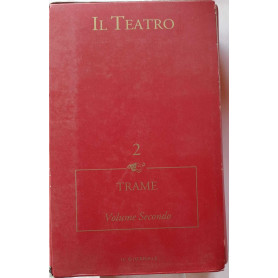 Il teatro 2. Trame Volume secondo