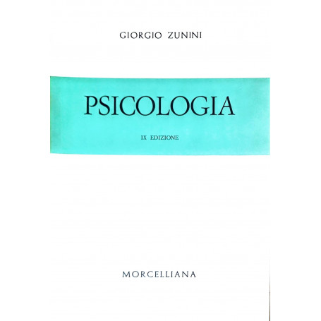 Psicologia - scuole di psicologia moderna IX edizione