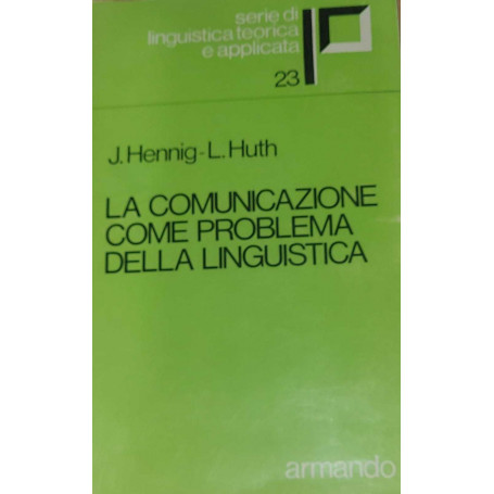 La comunicazione come problema della linguistica