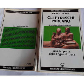 Gli etruschi parlano. Alla scoperta della lingua etrusca