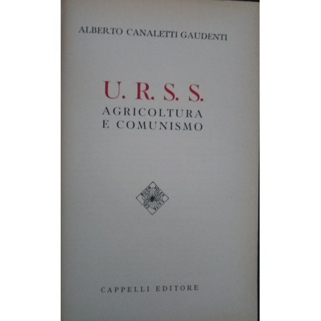 U.R.S.S. Agricoltura e comunismo