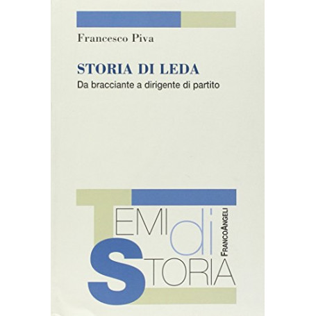 Storia di Leda. Da bracciante a dirigente di partito