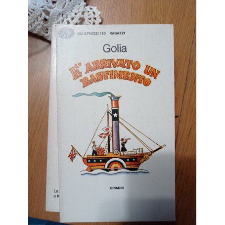 E' arrivato un bastimento