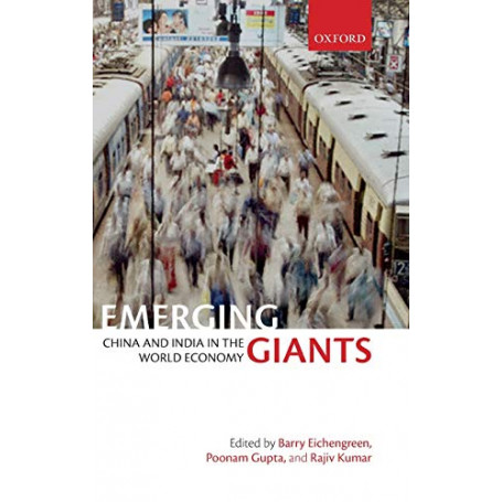 Emerging Giants: China and India in the World Economy
