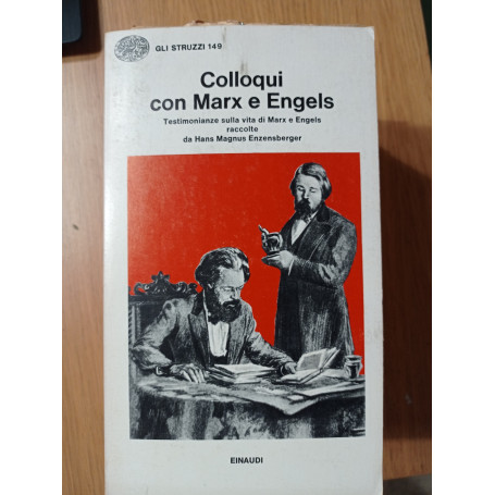 Colloqui con Marx e Engels