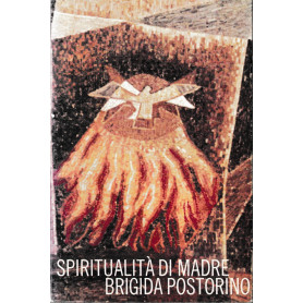 Spiritualità  di Madre Brigida Postorino