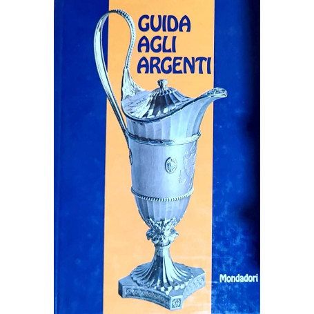 Guida agli argenti