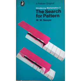 Introducing Mathematics : 3 The Search for Patter