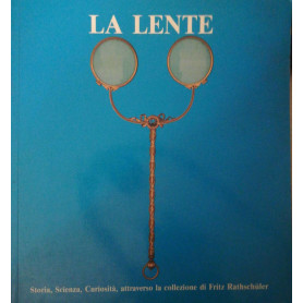 La lente. Storia