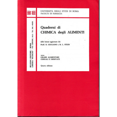 Quaderni di Chimica degli Alimenti  vol. 3°: grassi alimentari cereali e derivati