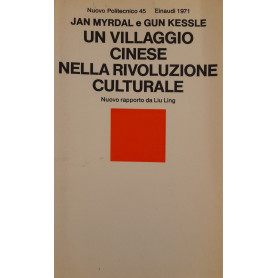 Un villaggio cinese nella rivoluzione culturale. Nuovo rapporto di Liu Ling