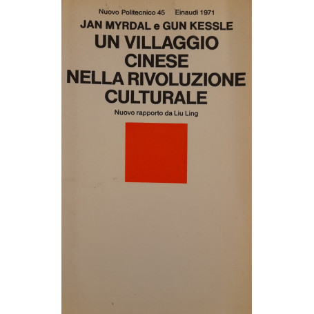 Un villaggio cinese nella rivoluzione culturale. Nuovo rapporto di Liu Ling