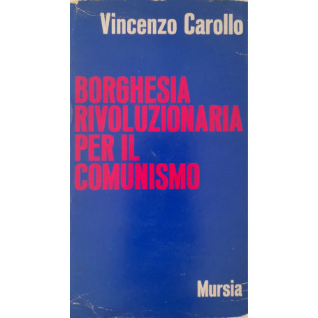 Borghesia rivoluzionaria per il comunismo