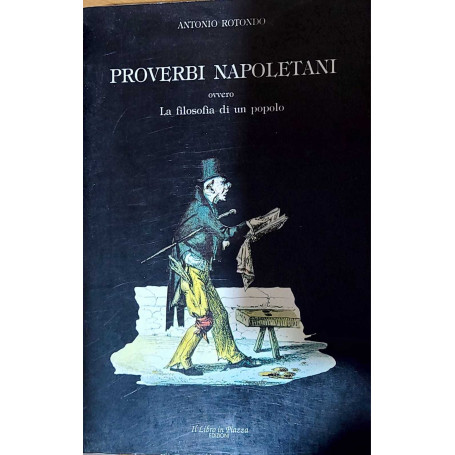 Proverbi Napoletani ovvero la filosofia di un popolo