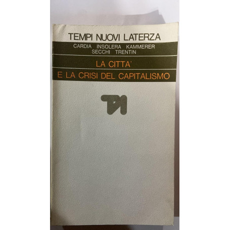 La città e la crisi del capitalismo