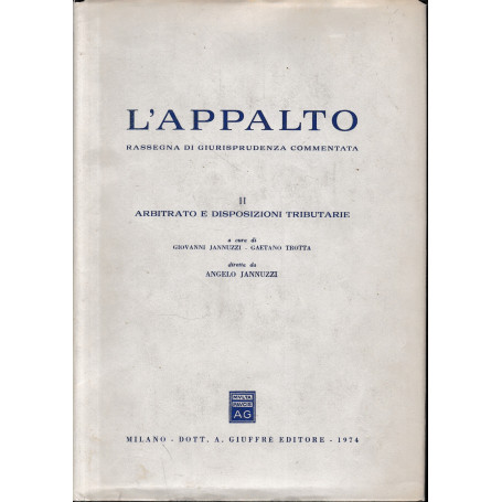 L'appalto. Rassegna di giurisprudenza commentata  vol. 2°. Un volume