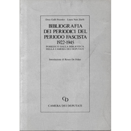 Bibliografia dei periodici del periodo fascista 1922-1945