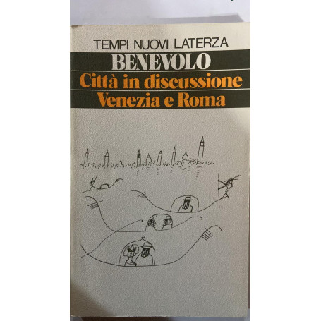 Città in discussione Venezia e  Roma