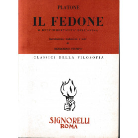 Il Fedone o dell'immortalità  dell'anima.