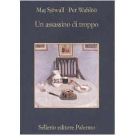 Un assassino di troppo. Romanzo su un crimine