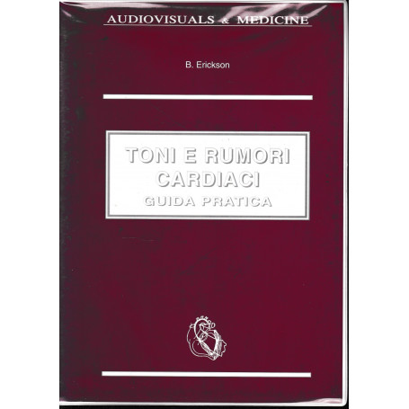 Toni e rumori cardiaci. Guida pratica. Volume + musicassetta.
