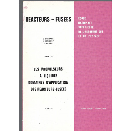 REACTEURS- FUSEES  tome III