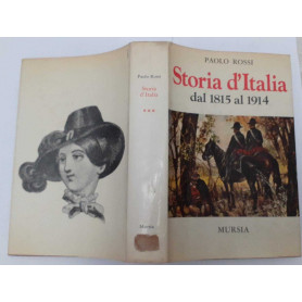 Storia d'Italia dal 1815 al 1914. Volume terzo