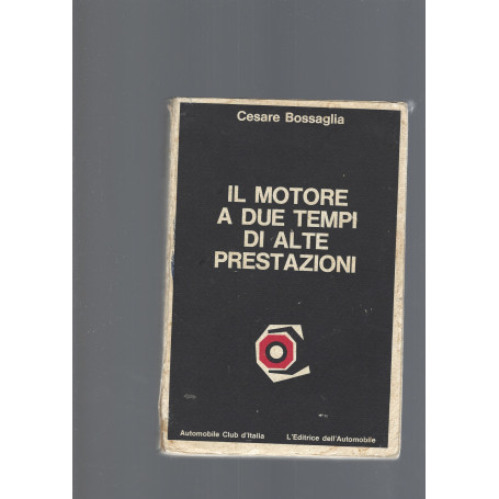 IL MOTORE A DUE TEMPI DI ALTE PRESTAZIONI