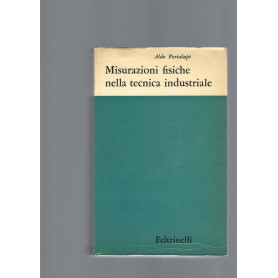 MISURAZIONI FISICHE NELLA TECNICA INDUSTRIALE