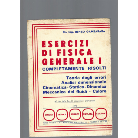 ESERCIZI DI FISICA GENERALE  I